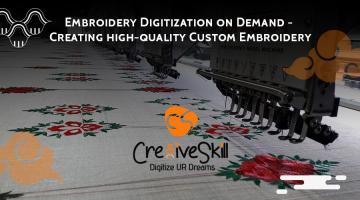 Embroidery Digitization on Demand - Creating High-Quality Custom Embroidery