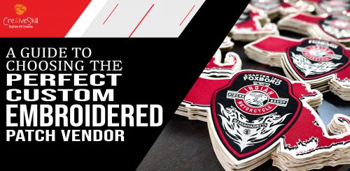 A Guide To Choosing The Perfect Custom Embroidered Patch Vendor