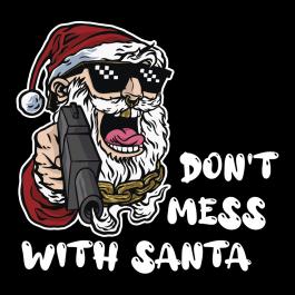 Dont Mess With Santa Vector Design | Cre8iveSkill