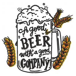 High Quality A Good Beer With A Good Company Embroidery Design | Cre8iveSkill