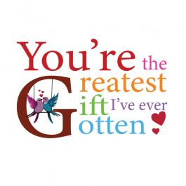 You're the Greatest Gift Vector Graphic Design | Cre8iveSkill