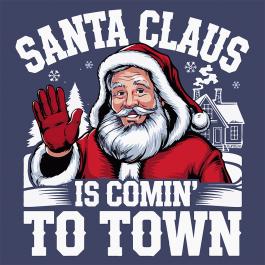 Santa Claus Is Comin To Town Vector Design | Cre8iveSkill Santa Claus Is Comin To Town Vector Design | Cre8iveSkill