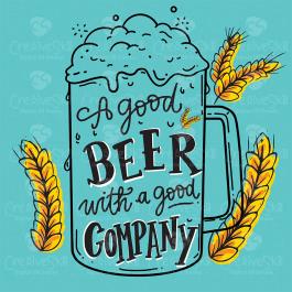 A Good Beer With A Good Company High Quality Vector Graphic Design | Cre8iveSkill