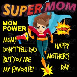 Super Mom Vector Graphic Design | Cre8iveSkill