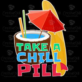 Take A Chill Pill Vector Graphic Design