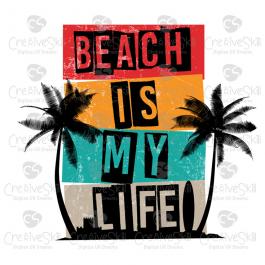 Beach Is My Life Vector Graphics Design