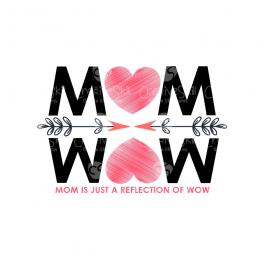 Mom Is Wow Vector Art Design - Cre8iveskill