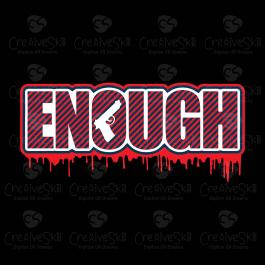 Enough Gun Vector art & Graphics Free to Download  Cre8iveskill
