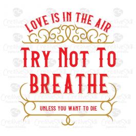 Download Anti-valentine Not To Breathe Vector Art Design