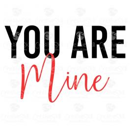 YOU R MINE