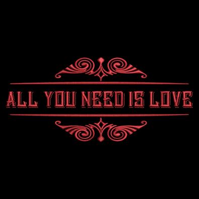 Embroidery Design: All You Need Is Love