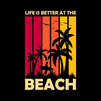 Life Is Better At The Beach Vector Design - Cre8iveSkill