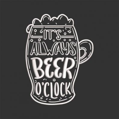 Its Beer O'Clock Embroidery Design - Cre8iveSkill