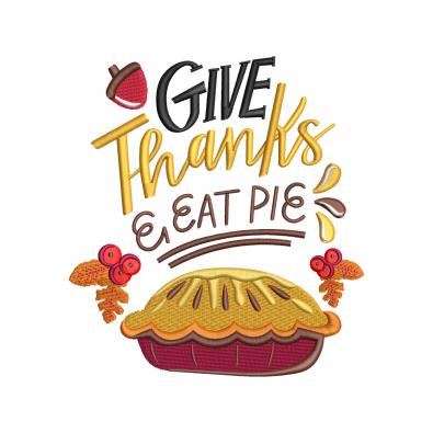 Give Thanks & Eat Pie Digitized Embroidery Design |  Cre8iveSkill