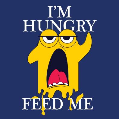 I'M Hungery Feed Me Vector Art | Cre8iveSkill