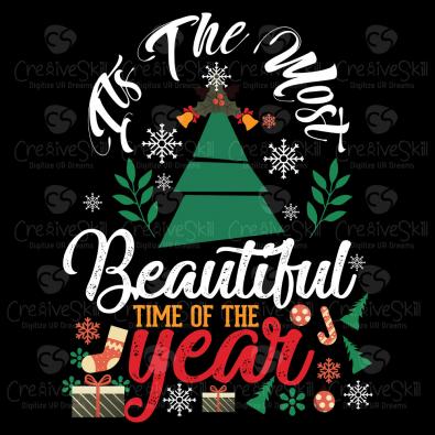 Most Beautiful Time Of The Year Vector Design | Cre8iveSkill