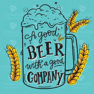 A Good Beer With A Good Company High Quality Vector Graphic Design | Cre8iveSkill