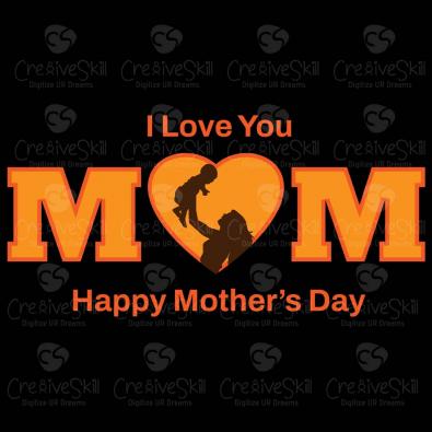 I Love You Mom Vector Graphic Design | Cre8iveSkill