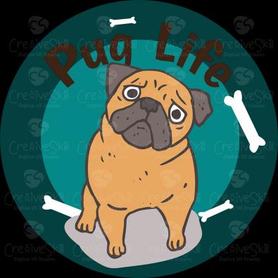 Pug Life Vector Art Design - Cre8iveSkill