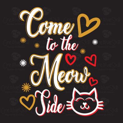 Love Your Pet Day Vector Art Come To Meow Side | Cre8iveSkill