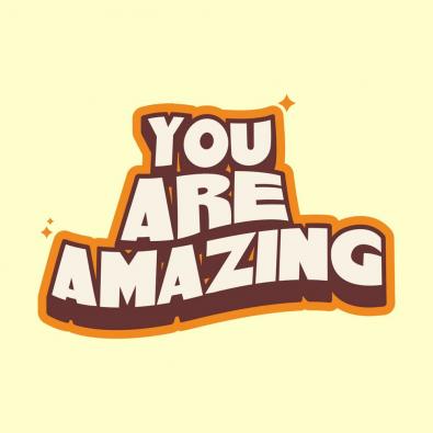 You Are Amazing Typography