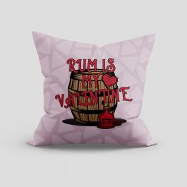 Rum Is My Valentine Vector Graphic Cushion