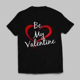 Be My Valentine T-shirt For Vector Art