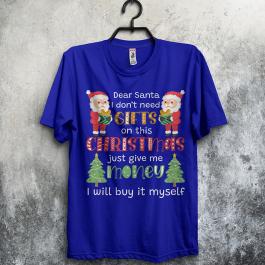 Dear Santa I Dont Need Gifts Vector T-shirt design
