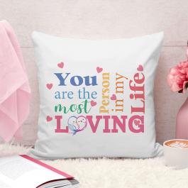 You Are The Most Loving Person Vector  Cushion Mockup
