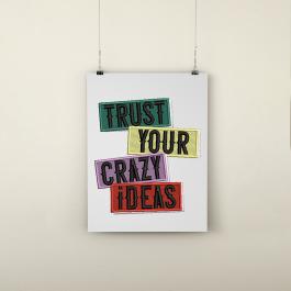 Trust Your Crazy Ideas Embroidery Design - Cre8iveskill