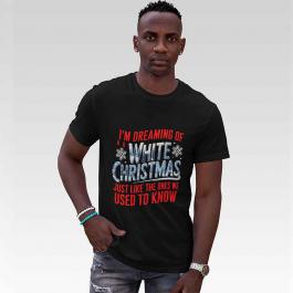 I M Dreaming Of A White Christmas T-Shirt Mockup Vector Design - Cre8iveSkill