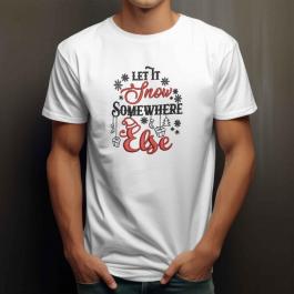 Let It Snow Somewhere Else Christmas embroidery Design - Cre8iveskill