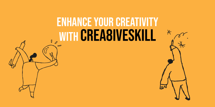 Enhance your creativity with crea8iveskill