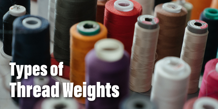 Types of Thread Weights